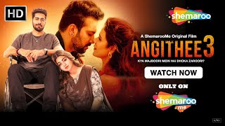 Angithee 3 Official Trailer  Shafaq Naaz  Akshitaa Agnihotri  Rrahul Sudhir  Watch onshemaroome [upl. by Ellehsat]