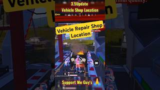 Vehicle Repair Shop Location🔥 bgmi 35 update🤯 bgmi new update🥰 pubg 35 update😳 bgmi 35🤫 shorts [upl. by Graf]