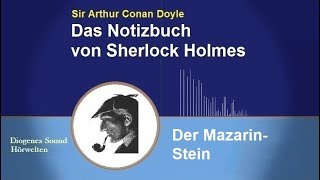 Sherlock Holmes Der MazarinStein Hörbuch [upl. by Ahron865]