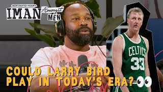 Baron Davis amp Iman Shumpert Debate Larry Bird in Today’s NBA  IMAN AMONGST MEN [upl. by Enirahtac571]