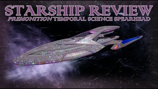 PremonitionTemporal Science Spearhead STARSHIP FULL REVIEW Star Trek Online [upl. by Llerrac]