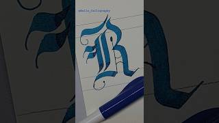 Gothic Calligraphy 대문자 R tutorial [upl. by Astrea679]