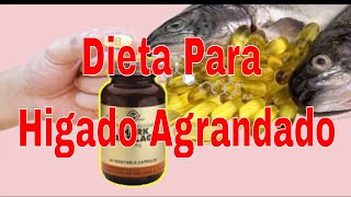 DIETA Para HIGADO AGRANDADO [upl. by Raybin]