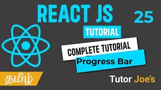 Implementing a Progress Bar in React with setInterval and useState  React in Tamil  Tutor Joes [upl. by Thebazile102]