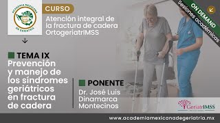 “Prevención y manejo de los síndromes geriátricos en fractura de cadera” [upl. by Onaicilef]