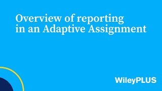 Overview of Adaptive Reporting for Instructors [upl. by Hite]