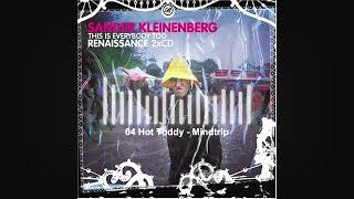 Sander Kleinenberg  This Is Everybody Too Compilation CD1 [upl. by Bolen]