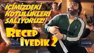 İçimizdeki Kötülükleri Salıyoruz  Recep İvedik 2 [upl. by Htiel562]