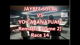 JAYBEE SUCAL VS YO CABANATUAN  Rematch Game 2 Race 14 BRIEF [upl. by Ellenehc]