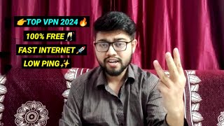 Best Free VPN 2024 For Fast Internet amp Low Ping  Best VPN  Free VPN  Top VPN New VPNFastest VPN [upl. by Spielman]