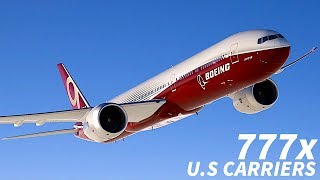 Why Dont US CARRIERS ORDER the 777x [upl. by Dibrin]