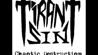 Tirant Sin  Chaotic Destruction Demo 1987 [upl. by Perrins]