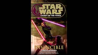 STAR WARS Legacy of the Force Invincible  Part 1 of 2  Full Unabridged Audiobook LOTF BOOK 9 [upl. by Jenda]