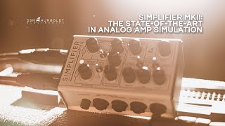 DSMHumboldt Simplifier MK II quotThe stateoftheart in analog amp simulationquot [upl. by Senecal232]