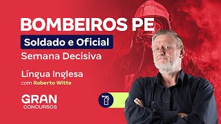 Concurso Bombeiros PE Oficial  Semana Decisiva  Língua Inglesa [upl. by Baptist]