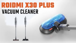 Roidmi X30 Plus Vacuum Cleaner [upl. by Luapnaes]