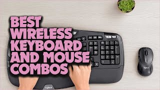 Top 5 Wireless Keyboard amp Mouse Sets You Need [upl. by Portuna]