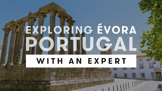 Exploring Évora Portugal  A UNESCO World Heritage Site [upl. by Niletak471]