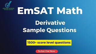 EmSAT Math Derivative Sample Questions  1500  score level questions  proper Choice [upl. by Elocel]