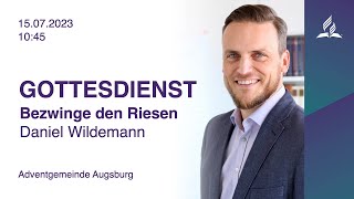 🔴 LIVE  Bezwinge den Riesen  Gottesdienst  15072023  Adventgemeinde Augsburg [upl. by Picker]