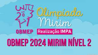 PROVA COMPLETA OBMEP MIRIM NÍVEL 2 SIMULADO COM GABARITO [upl. by Watts897]