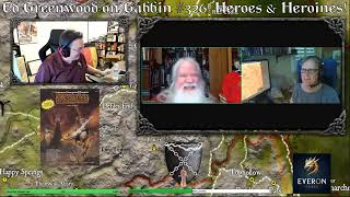 ED GREENWOOD on Gabin 326 Heroes amp Heroines of The Realms amp Greyhawk [upl. by Suilienroc]