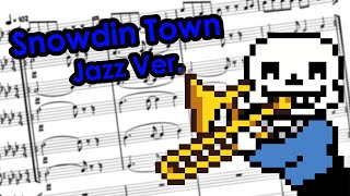 Snowdin Town Theme  Chill Jazz Arrangement  kazoopipes [upl. by Doone]