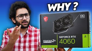 I Didnt Understand This  NVIDIA RTX 4060 [upl. by Aikemehs]