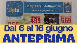 Volantino EUROSPIN dal 6 al 16 giugno anteprima [upl. by Sulakcin553]