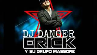 ERICK Y MASSORE MIX 2014 DJ DANGER [upl. by Kristan]