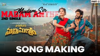 Madam Sir Madam Anthe Song Part  2 art of making music Telugu Vlog [upl. by Stanwinn903]