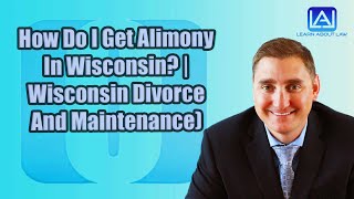 How do I get Alimony in Wisconsin [upl. by Wolfram]