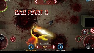 SAS MOBILE GAMEPLAY Part 3 ZOMBIE PODS [upl. by Oznola]