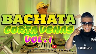 BACHATA CORTA VENAS VOL1 ❤️‍🩹  ROMEO SANTOS AVENTURA PRINCE ROYCE BACGCRASH DJ BACHATA MIX [upl. by Addiego]