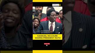 KASMUEL MCCOURE WARNS PRESIDENT RUTO rutospeechtoday kasmuel ruto rigathigachagua raila [upl. by Emmalee]