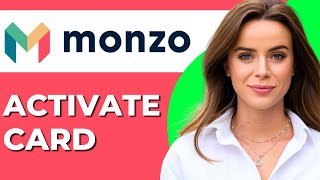 How to Activate A Monzo Card [upl. by Seed]