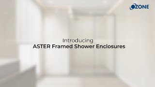 Ozone  Aster  Framed Shower Enclosures [upl. by Asus]