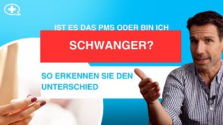 PMS oder Schwangerschaft Daran erkennst du den Unterschied [upl. by Toddie]