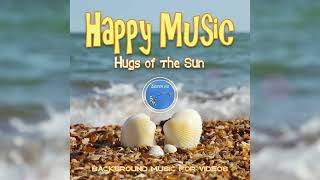 Hugs Of The Sun  Background Music for Videos by Lesya NZ [upl. by Rod]