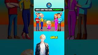 Who are the Girls Parents riddlechallenge riddleoftheday logicpuzzles riddle brainteasers [upl. by Lord]