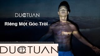 Riêng Một Góc Trời  Đức Tuấn  Official Audio [upl. by Liris]