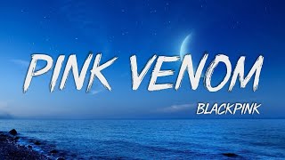 Pink Venom Lyrics  블랙핑크 Pink Venom 가사  BLACKPINK Color Coded Han가사 [upl. by Ardath805]