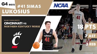 SIMAS LUKOSIUS CINCINNATI BEARCATS vs Northern Kentucky Norse NCAA BIG12 basketball highlights  G4 [upl. by Dnalerb]