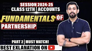 Fundamentals  Partnership  Chapter 1  Part 2  Accountancy Class 12  Easiest way [upl. by Jamie]