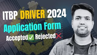 ITBP Driver 2024  Form Accepted amp Rejected Status  DR Education Official [upl. by Rovert]