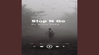 Stop N Go [upl. by Ahsirahc]