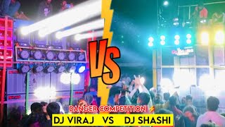 Dj Vraj Vs Dj Shashi Danger Competition ⚡ At  Makoli Fusro [upl. by Airdnazxela604]