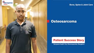 Overcoming Osteosarcoma  Dr Suman Byregowda  Patient Success Story [upl. by Yadsnil]