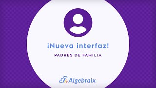 Pantalla de inicio  Algebraix  Padres de familia [upl. by Meeka]