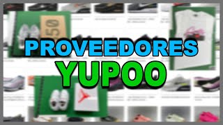 TOP 5 MEJORES VENDEDORES de YUPOO  PROVEEDORES MERCADO CHINO [upl. by Aikehs]